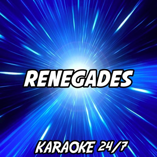 Renegades (Karaoke Version) (Originally Performed by X Ambassadors) cover art
