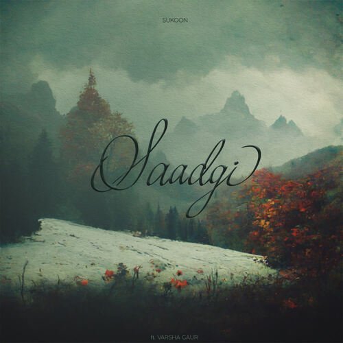 Saadgi (feat. Varsha Gaur)