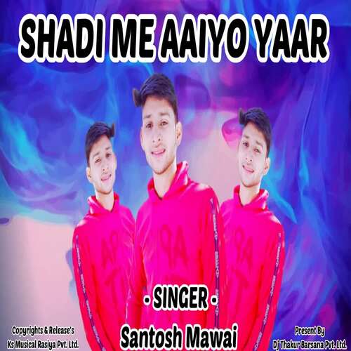 Shadi Me Aaiyo Yaar