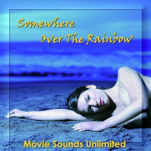 Somewhere over the Rainbow (Music Inspired by the Film)