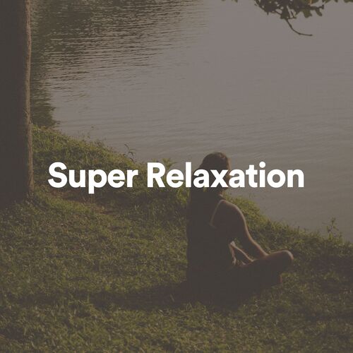 Super Relaxation_poster_image