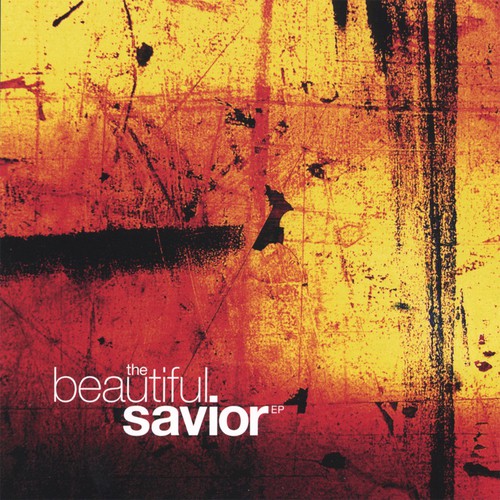 The Beautiful Savior - EP