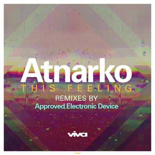 This Feeling (Approved Electronic Device Remixes)