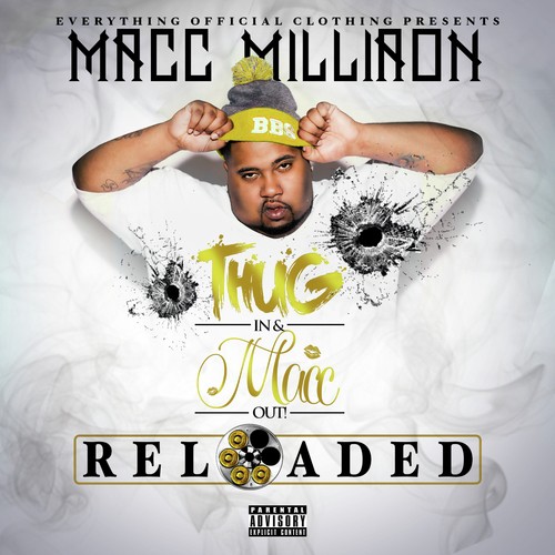 Thug In & Macc Out Reloaded