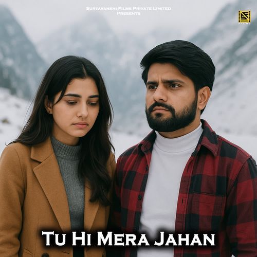 Tu Hi Mera Jahan (Hindi Sad Song)
