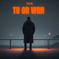 Tu or Woh-Fz1bYitKc1E