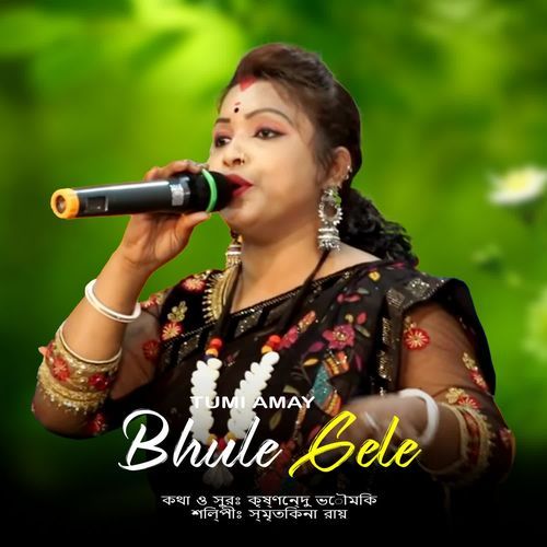 Tumi Amay Bhule Gele