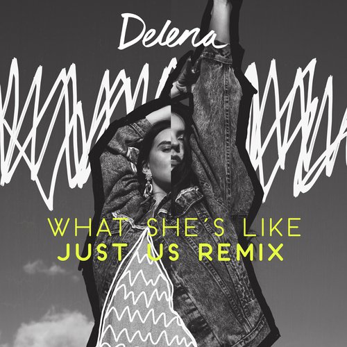 What She's Like [Just Us Remix]