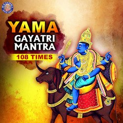 Yama Gayatri Mantra 108 Times-JiklYiJ9XGI