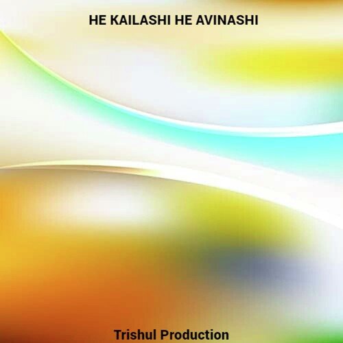 he kailashi he avinashi