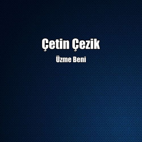 Üzme Beni cover art