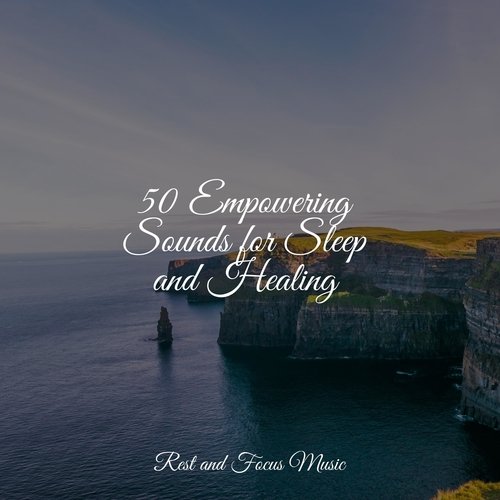 50 Empowering Sounds for Sleep and Healing_poster_image