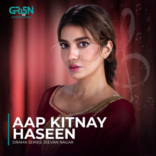 Aap Kitnay Haseen (Original Soundtrack From "Jeevan Nagar")