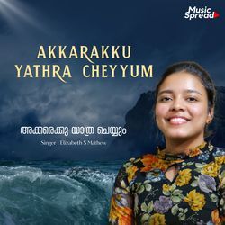 Akkarakku Yathra Cheyyum-PgotYDlYUFs