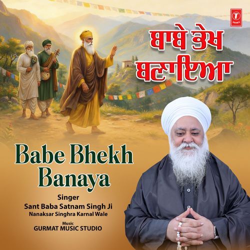 Babe Bhekh Banaya