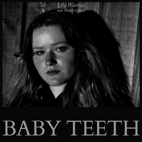 Baby Teeth (feat. Parker Eckert) cover art