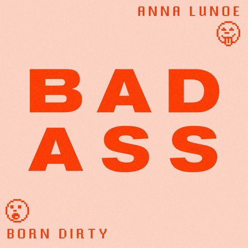 Badass (with Anna Lunoe) cover art
