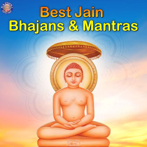 Best Jain Bhajas & Mantras