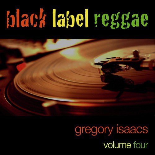 Black Label Reggae-Gregory Isaacs-Vol. 4