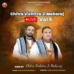 Chitra Vichitra Ji Maharaj, Vol. 5 (Live)