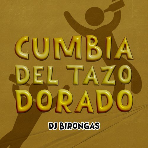 Cumbia Del Tazo Dorado cover art