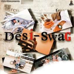 Desi Swag-CgwxWiBlAmA