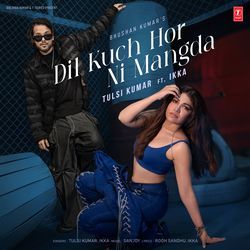 Dil Kuch Hor Ni Mangda-Hz9fQUNHVgE