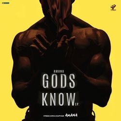 Gods Know-JQI,ax5iQEE