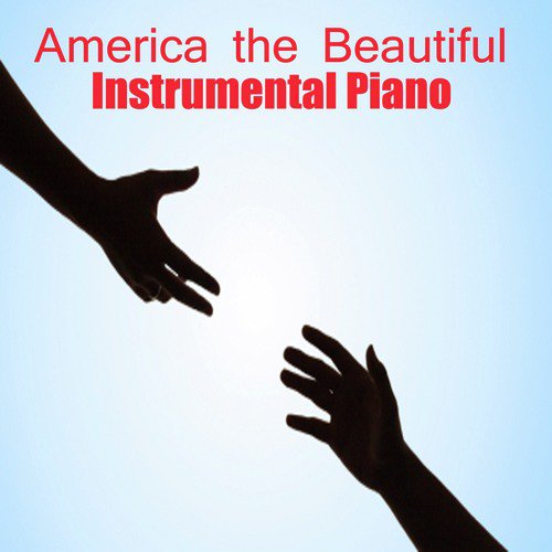 Instrumental Piano: America the Beautiful