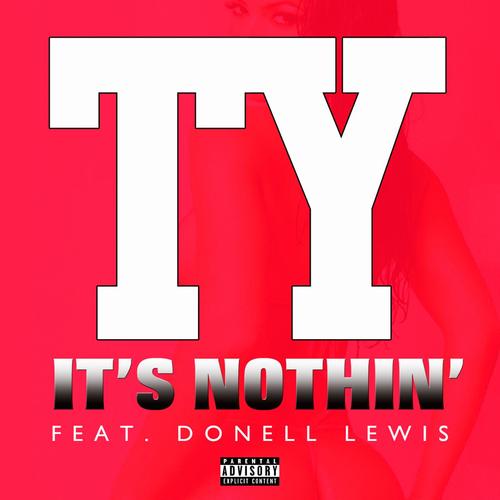 It's Nothin' (feat. Donell Lewis)