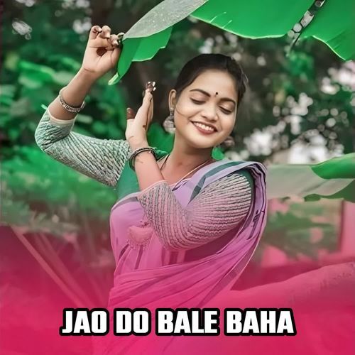 Jao Do Bale Baha