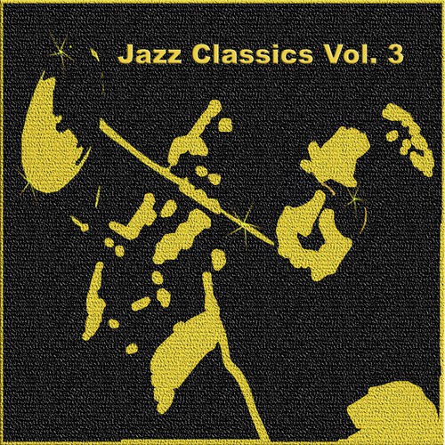 Jazz Classics, Vol. 3