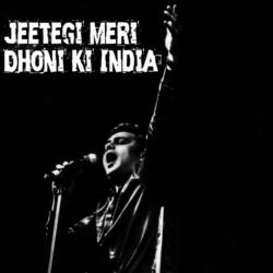 Jeetegi Meri Dhoni Ki India-NgklHDJ3X10