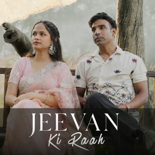 Jeevan Ki Raah