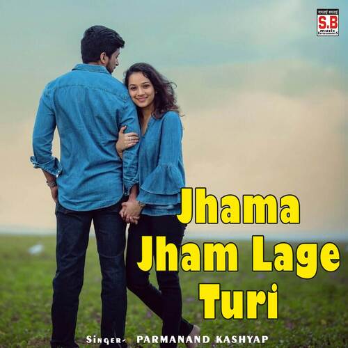 Jhama Jham Lage Turi