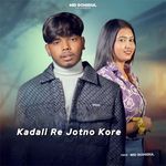 Kadali Re Jotno Kore