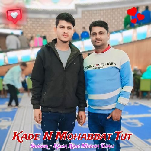 Kade N Mohabbat Tut