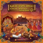Kah de happy diwali gangor salamat payar rakh