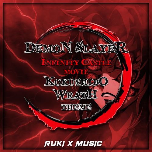 Kokushibo Wrath Theme (From 'Demon Slayer Infinity Castle Arc')