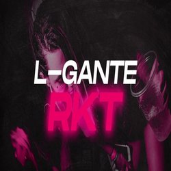 L-Gante Rkt