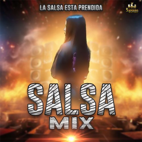 La Salsa Esta Prendida