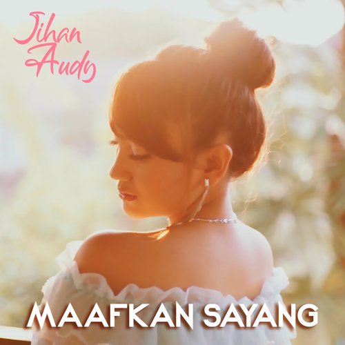 Maafkan Sayang