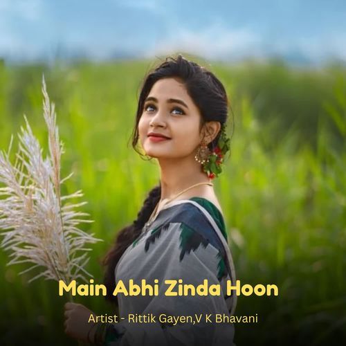 Main Abhi Zinda Hoon