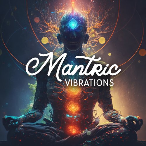 Mantric Vibrations: Deep Healing Mantra Meditation Collection_poster_image