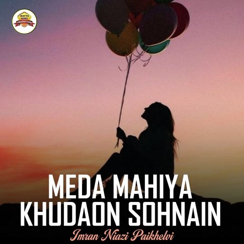 Meda Mahiya Khudaon Sohnain