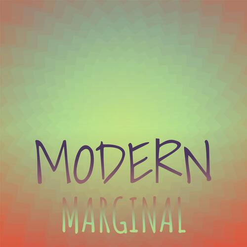 Modern Marginal