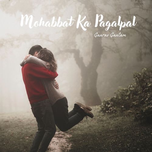 Mohabbat Ka Pagalpal