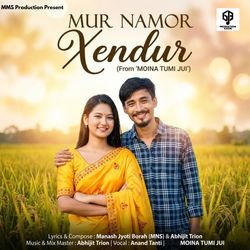 Mur Namor Xendur ( From "Moina Tumi Jui" )