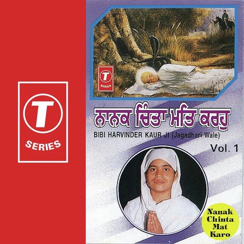 Nanak Chinta Mat Karo (Vol. 1)