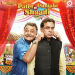 Patel Ki Punjabi Shaadi